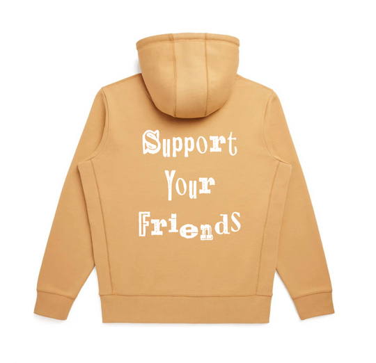 ALWAYS SUPPORT YOUR FRIENDS HOODIE (CAMEL/WHITE)